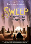 Sweep: The Story of a Girl and Her Monster by Jonathan Auxier