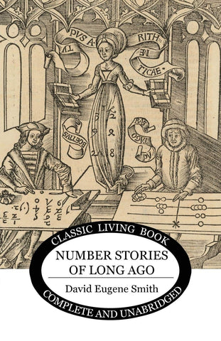 Number Stories of Long Ago by David Eugene Smith