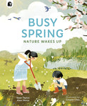 Busy Spring: Nature Wakes Up (Seasons in the Wild) by Sean Taylor, Alex Morss