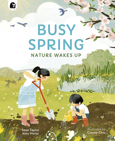 Busy Spring: Nature Wakes Up (Seasons in the Wild) by Sean Taylor, Alex Morss