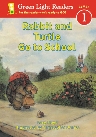 Rabbit and Turtle Go to School (Green Light Reader Level 1) by Lucy Floyd