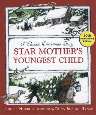 Star Mother's Youngest Child (Anniversary Edition) by Louise More