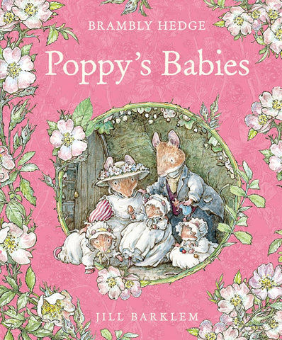 Poppy's Babies (Brambly Hedge) by Jill Barklem