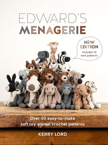 Edward's Menagerie New Edition: Over 50 Easy-To-Make Soft Toy Animal Crochet Patterns (Edward's Menagerie) - Two Rivers by Kerry Lord