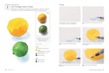 A Beginner's Guide to Watercolor Painting: Step-By-Step Lessons for Portraits, Landscapes and Still Lifes (Includes 16 Practice Postcards)