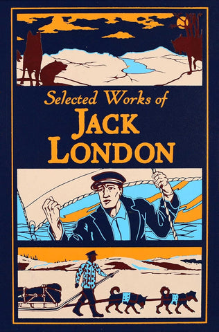 Selected Works of Jack London (Leather-Bound Classics)