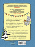 There Are Moms Way Worse Than You: Irrefutable Proof That You Are Indeed a Fantastic Parent by Glenn Boozan