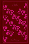 Anna Karenina by Leo Tolstoy (Penguin Clothbound Classics)