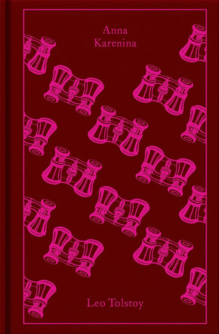 Anna Karenina by Leo Tolstoy (Penguin Clothbound Classics)