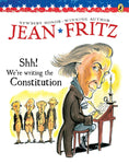 Shh! We're Writing the Constitution by Jean Fritz ill by Tomie DePaola