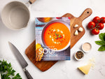 The Complete Soup Cookbook: Over 300 Satisfying Soups, Broths, Stews, and More