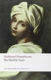 The Marble Faun (Oxford World's Classics) (1ST ed.) by Nathaniel Hawthorne