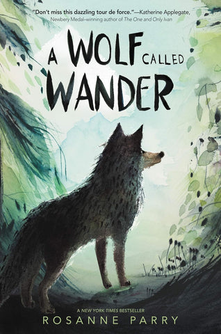 A Wolf Called Wander (Voice of the Wilderness Novel) by Rosanne Parry