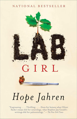 Lab Girl: A Memoir by Hope Jahren