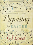 Preparing for Easter: Fifty Devotional Readings by C. S. Lewis