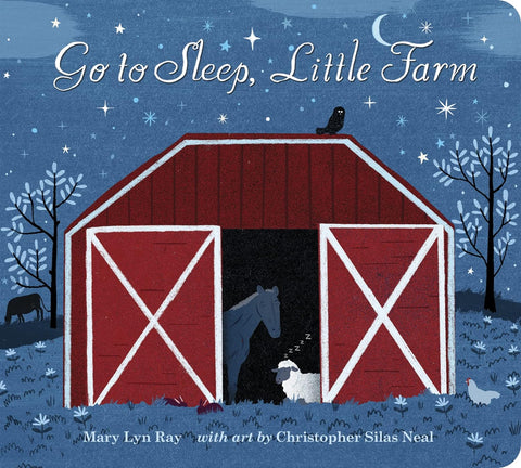 Go To Sleep Little Farm (Padded Board Book) by Mary Lyn Ray