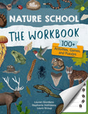 Nature School: The Workbook: 100+ Activities, Games, and Puzzles (Nature School #2) by Lauren Giordano, Laura Stroup & Stephanie Hathaway