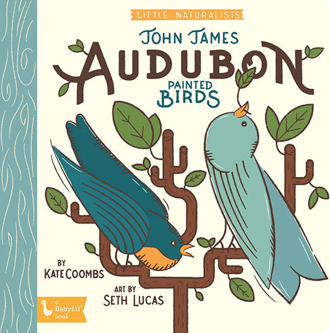 John James Audubon Painted Birds: a Baby Lit book