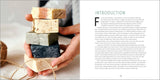 Easy Soap Making: Natural Recipes for Creative Melt-And-Pour, Hand-Milled, and Cold-Process Soaps by Kelly Cable