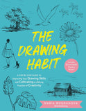 The Drawing Habit: A Step-By-Step Guide to Improving Your Drawing Skills and Cultivating a Lifelong Practice of Creativity by Daria Bogdanova