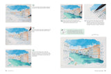 A Beginner's Guide to Watercolor Painting: Step-By-Step Lessons for Portraits, Landscapes and Still Lifes (Includes 16 Practice Postcards)