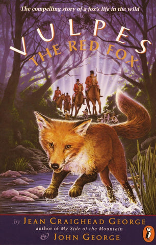 Vulpes, the Red Fox by Jean Craighead George