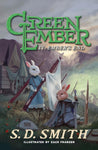 Ember's End: The Green Ember (Book 4) by S.D. Smith