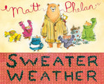 Sweater Weather by Matt Phelan