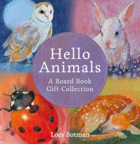 Hello Animals: A Board Book Gift Collection (Hello Animals) by Loes Botman