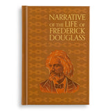 Narrative of the Life of Frederick Douglass (Special Edition) (Signature Gilded Editions)