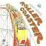 Roller Coaster (1ST ed.) by Marla Frazee