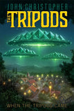 When the Tripods Came (Tripods #1) by John Christopher