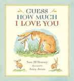 Guess How Much I Love You? by Sam McBratney