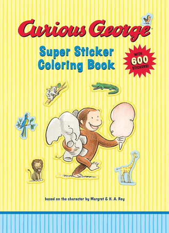 Curious George Super Sticker Coloring Book [With 600 Stickers]