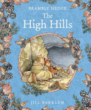 The High Hills (Brambly Hedge) by Jill Barklem