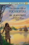 The Double Life of Pocahontas by Jean Fritz