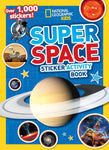 Super Space Sticker Activity Book (National Geographic Kids)