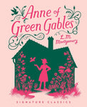 Anne of Green Gables (Children's Signature Editions) by Lucy Maud Montgomery