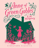 Anne of Green Gables (Children's Signature Editions) by Lucy Maud Montgomery