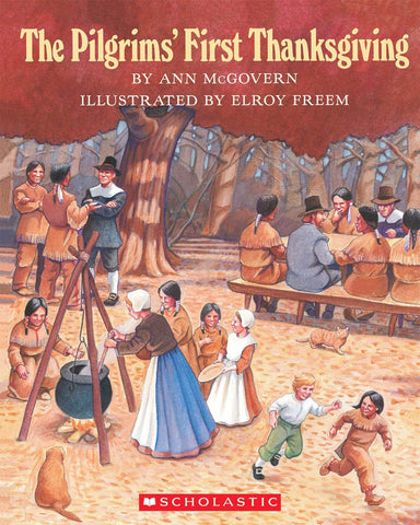 The Pilgrims' First Thanksgiving by Ann McGovern
