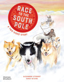 Race to the South Pole: A Two--Sided Story by Alexandra Stewart