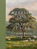 Meeting God in Quiet Places: A Devotional Journey Through the English Cotswolds by F Lagard Smith