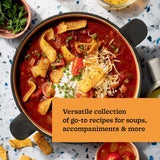 Every Season Is Soup Season: 85+ Souper-Adaptable Recipes to Batch, Share, Reinvent, and Enjoy