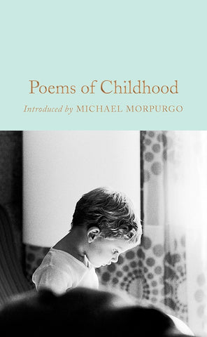 Poems of Childhood: Poems for Every Occasion (MacMillan Collector's Library)