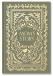 Mom's Story: A Handwritten Legacy (A Memory and Keepsake Journal for My Family)