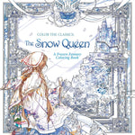 The Snow Queen: A Frozen Fantasu Coloring Book (Color the Classics)