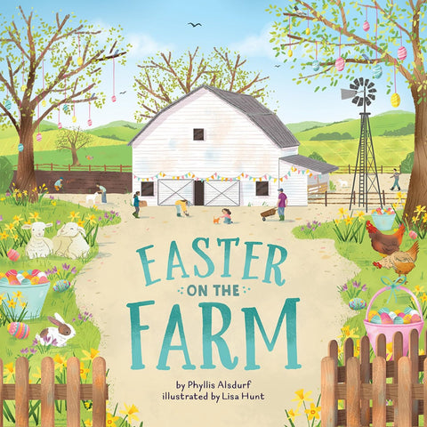Easter on the Farm by Phyllis Alsdurf