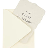 You're My Person Letterpress Card