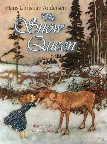 The Snow Queen (Dover Children's Classics) by Hans Christian Andersen, Edmund Dulac