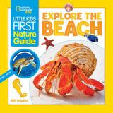 Explore the Beach (Little Kids First Nature Guide) by Alli Brydon